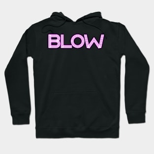 BLOW (parody of GLOW logo, v2 purple glow) Hoodie